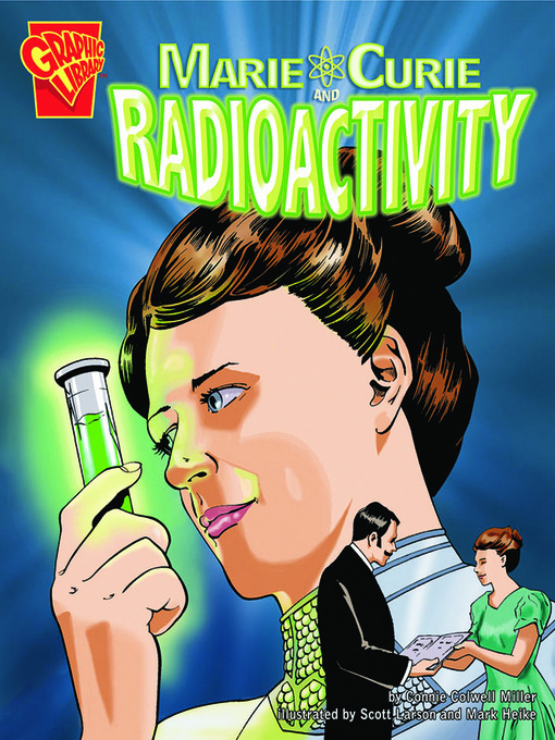 Title details for Marie Curie and Radioactivity by Scott Larson - Available